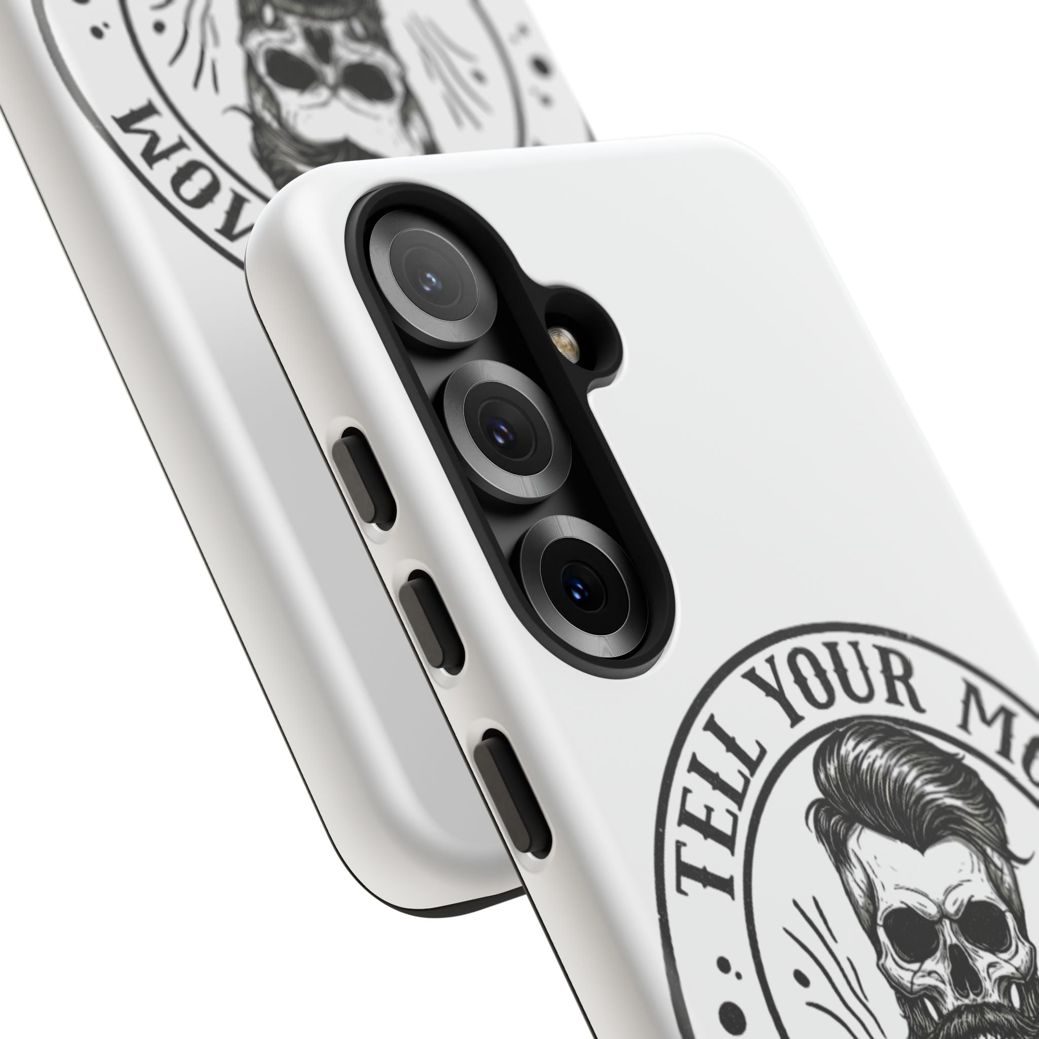 "Tell Your Mom I Said Hi" Skull Tough Phone Case