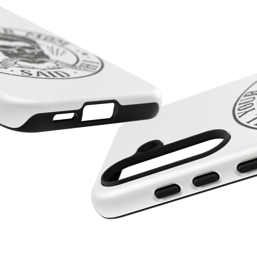 "Tell Your Mom I Said Hi" Skull Tough Phone Case